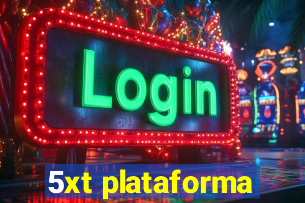 5xt plataforma